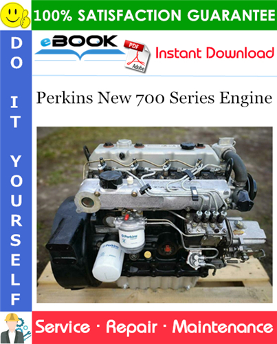 Perkins New 700 Series Engine Service Repair Manual