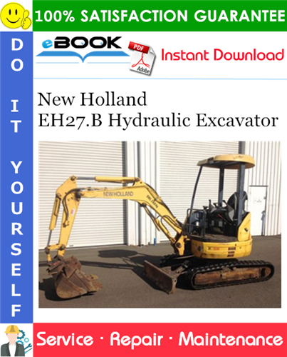 New Holland EH27.B Hydraulic Excavator Service Repair Manual