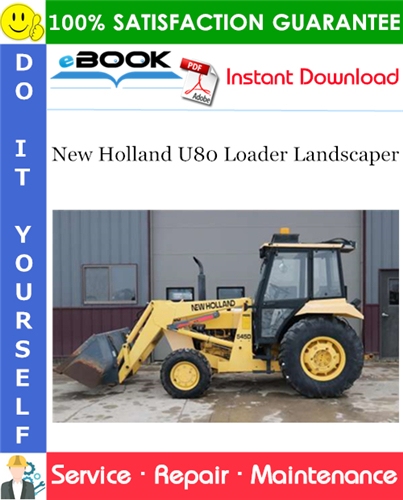 New Holland U80 Loader Landscaper Service Repair Manual