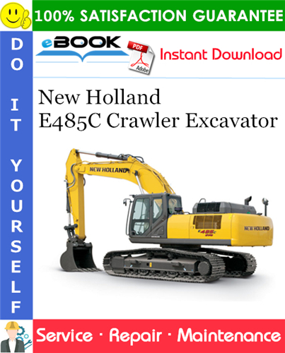 New Holland E485C Crawler Excavator Service Repair Manual