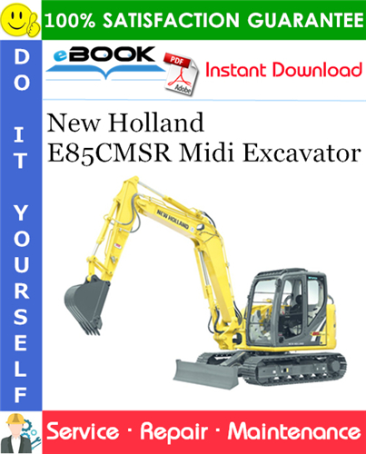 New Holland E85CMSR Midi Excavator Service Repair Manual