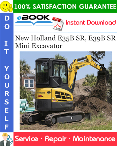 New Holland E35B SR, E39B SR Mini Excavator Service Repair Manual