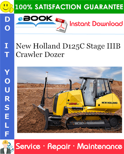 New Holland D125C Stage IIIB Crawler Dozer Service Repair Manual