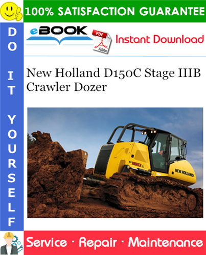 New Holland D150C Stage IIIB Crawler Dozer Service Repair Manual