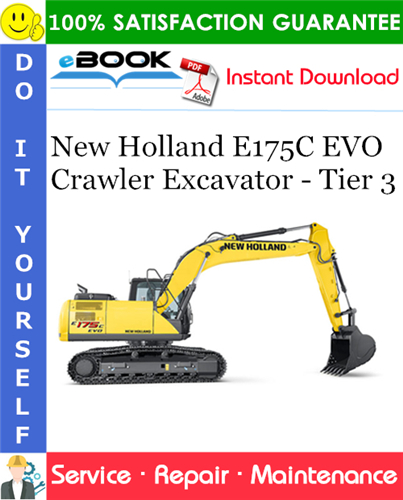 New Holland E175C EVO Crawler Excavator - Tier 3 Service Repair Manual