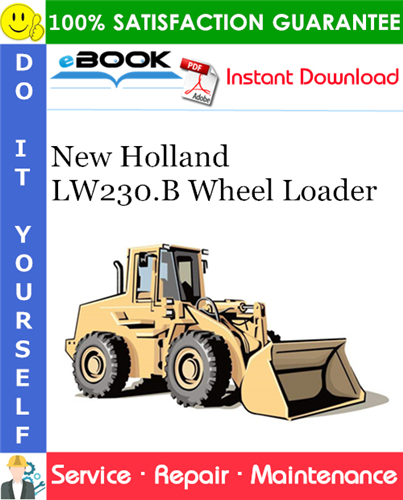 New Holland LW230.B Wheel Loader Service Repair Manual