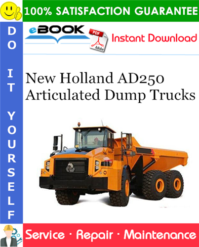 New Holland AD250 Articulated Dump Trucks Service Repair Manual