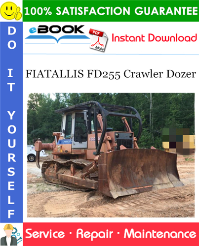 FIATALLIS FD255 Crawler Dozer Service Repair Manual