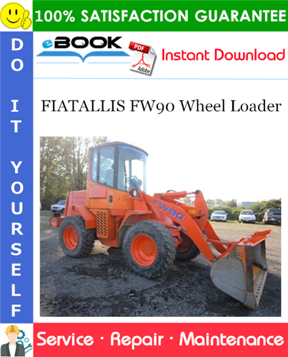 FIATALLIS FW90 Wheel Loader Service Repair Manual
