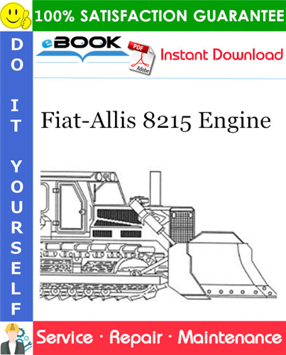 Fiat-Allis 8215 Engine Service Repair Manual