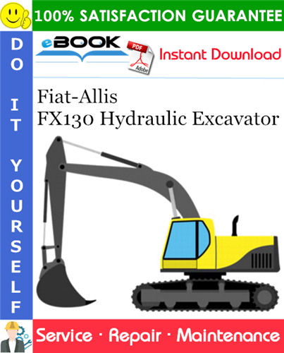 Fiat-Allis FX130 Hydraulic Excavator Service Repair Manual