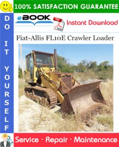 Fiat-Allis FL10E Crawler Loader Service Repair Manual