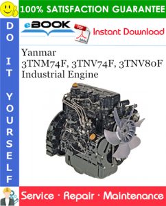 Yanmar 3TNM74F, 3TNV74F, 3TNV80F Industrial Engine Service Repair Manual