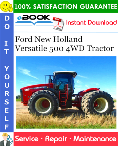 Ford New Holland Versatile 500 4WD Tractor Service Repair Manual