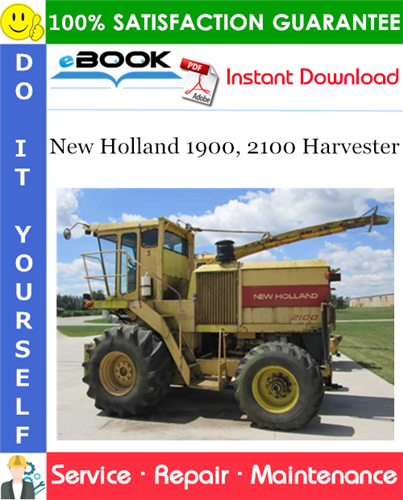 New Holland 1900, 2100 Harvester Service Repair Manual