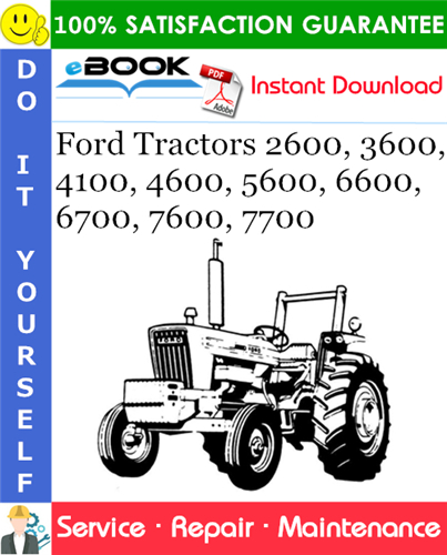 Ford Tractors 2600, 3600, 4100, 4600, 5600, 6600, 6700, 7600, 7700 Service Repair Manual