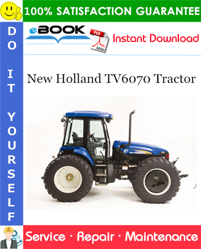 New Holland TV6070 Tractor Service Repair Manual