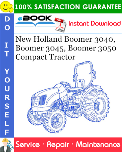 New Holland Boomer 3040, Boomer 3045, Boomer 3050 Compact Tractor