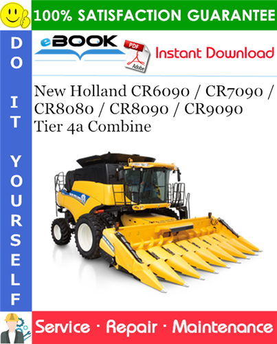 New Holland CR6090 / CR7090 / CR8080 / CR8090 / CR9090 Tier 4a Combine