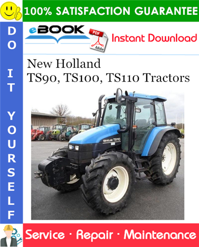 New Holland TS90, TS100, TS110 Tractors Service Repair Manual