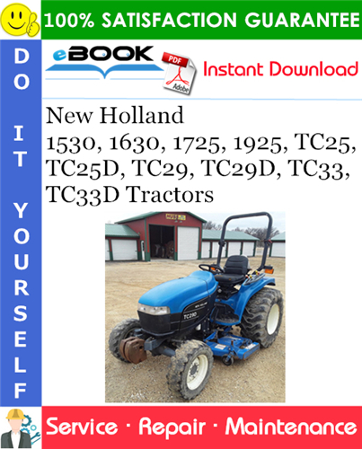 New Holland 1530, 1630, 1725, 1925, TC25, TC25D, TC29, TC29D, TC33, TC33D Tractors