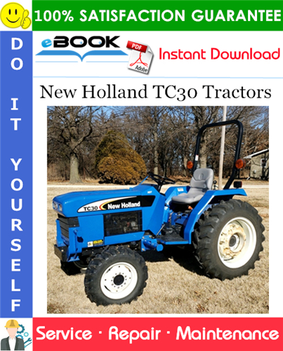 New Holland TC30 Tractors Service Repair Manual
