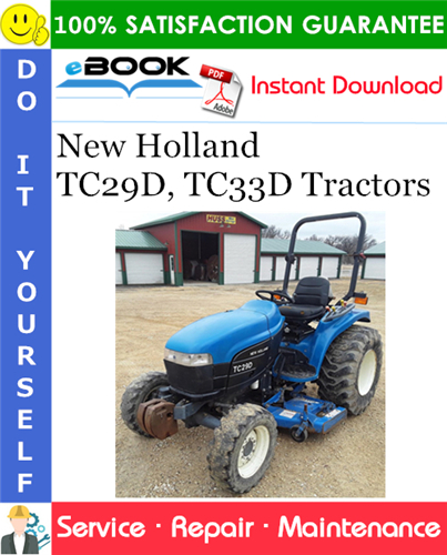 New Holland TC29D, TC33D Tractors Service Repair Manual