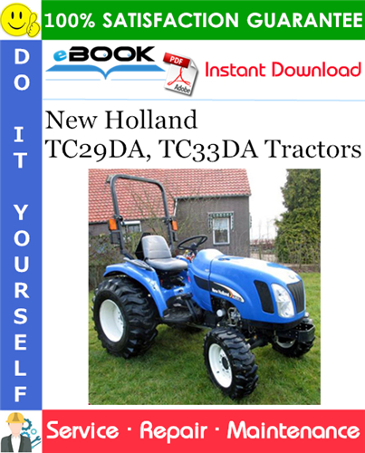 New Holland TC29DA, TC33DA Tractors Service Repair Manual