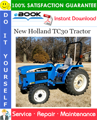 New Holland TC30 Tractor Service Repair Manual