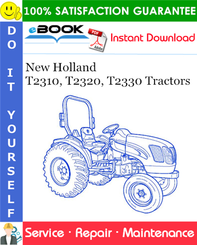 New Holland T2310, T2320, T2330 Tractors Service Repair Manual