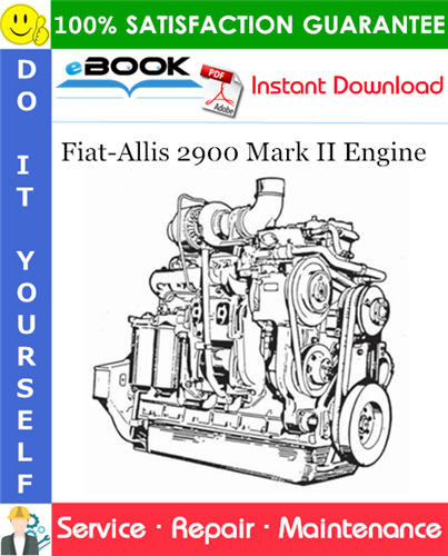 Fiat-Allis 2900 Mark II Engine Service Repair Manual