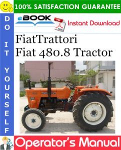 FiatTrattori Fiat 480.8 Tractor Operator's Manual