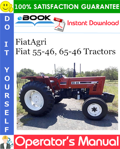 FiatAgri Fiat 55-46, 65-46 Tractors Operator's Manual