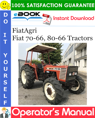FiatAgri Fiat 70-66, 80-66 Tractors Operator's Manual