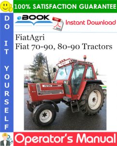 FiatAgri Fiat 70-90, 80-90 Tractors Operator's Manual