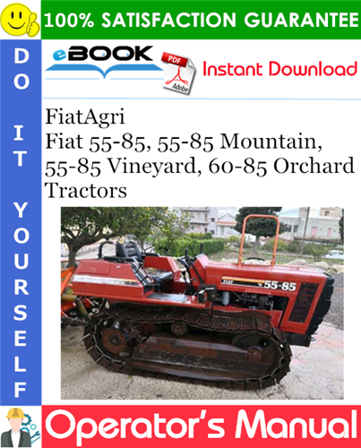 FiatAgri Fiat 55-85, 55-85 Mountain, 55-85 Vineyard, 60-85 Orchard Tractors