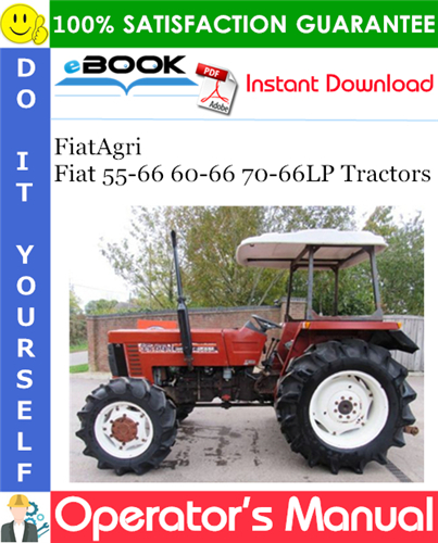 FiatAgri Fiat 55-66 60-66 70-66LP Tractors Operator's Manual