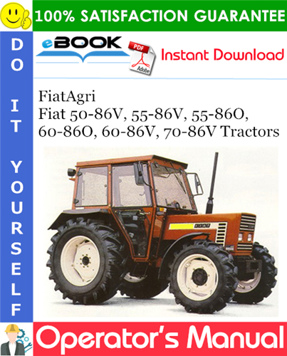 FiatAgri Fiat 50-86V, 55-86V, 55-86O, 60-86O, 60-86V, 70-86V Tractors Operator's Manual