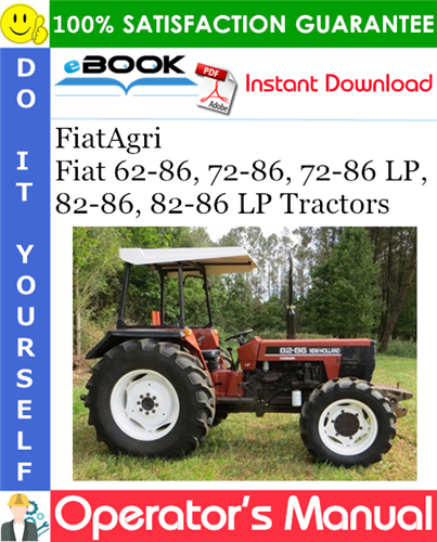 FiatAgri Fiat 62-86, 72-86, 72-86 LP, 82-86, 82-86 LP Tractors Operator's Manual