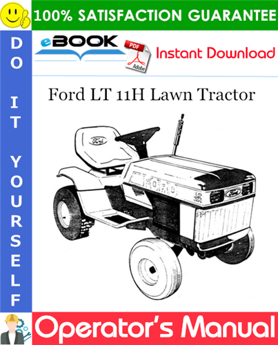 Ford LT 11H Lawn Tractor Operator's Manual