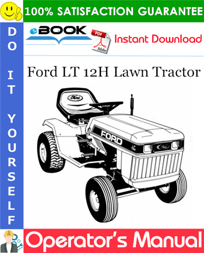 Ford LT 12H Lawn Tractor Operator's Manual