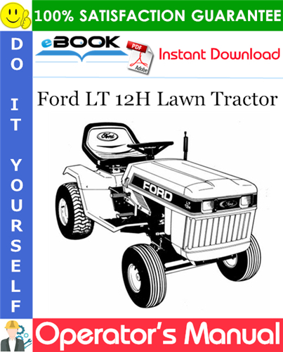 Ford LT 12H Lawn Tractor Operator's Manual