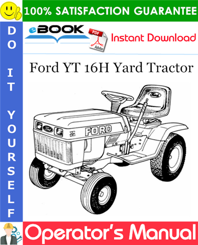 Ford YT 16H Yard Tractor Operator's Manual (Model 09GN2199)