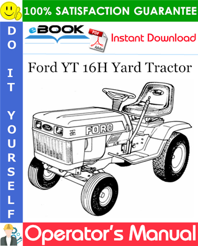 Ford YT 16H Yard Tractor Operator's Manual (Model 09GN2154)