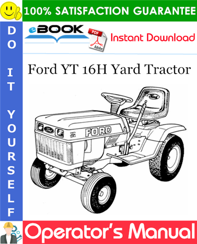 Ford YT 16H Yard Tractor Operator's Manual (Model 9607481)