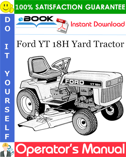 Ford YT 18H Yard Tractor Operator's Manual (Model 9800688)