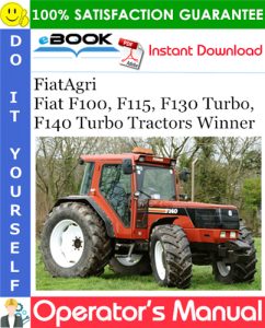 FiatAgri Fiat F100, F115, F130 Turbo, F140 Turbo Tractors Winner Operator's Manual