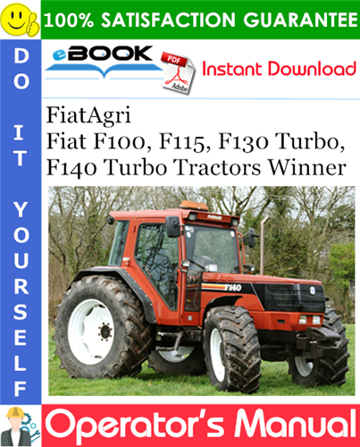 FiatAgri Fiat F100, F115, F130 Turbo, F140 Turbo Tractors Winner Operator's Manual