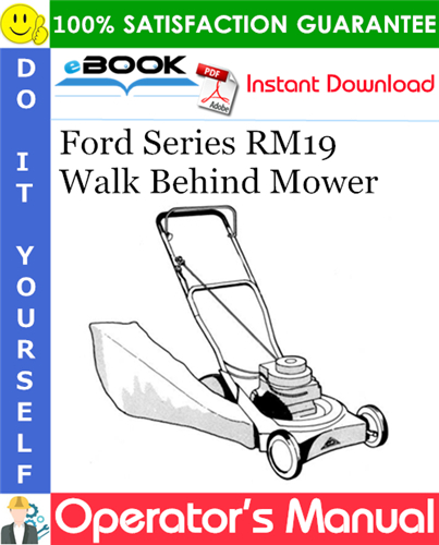 Ford Series RM19 Walk Behind Mower Operator's Manual (Model 09GN2004)