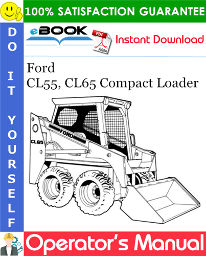 Ford CL55, CL65 Compact Loader Operator's Manual